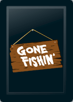 Fisherman Gone Fishing